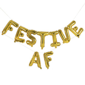 Gold Foiled ‘Festive AF’ Balloon Bunting